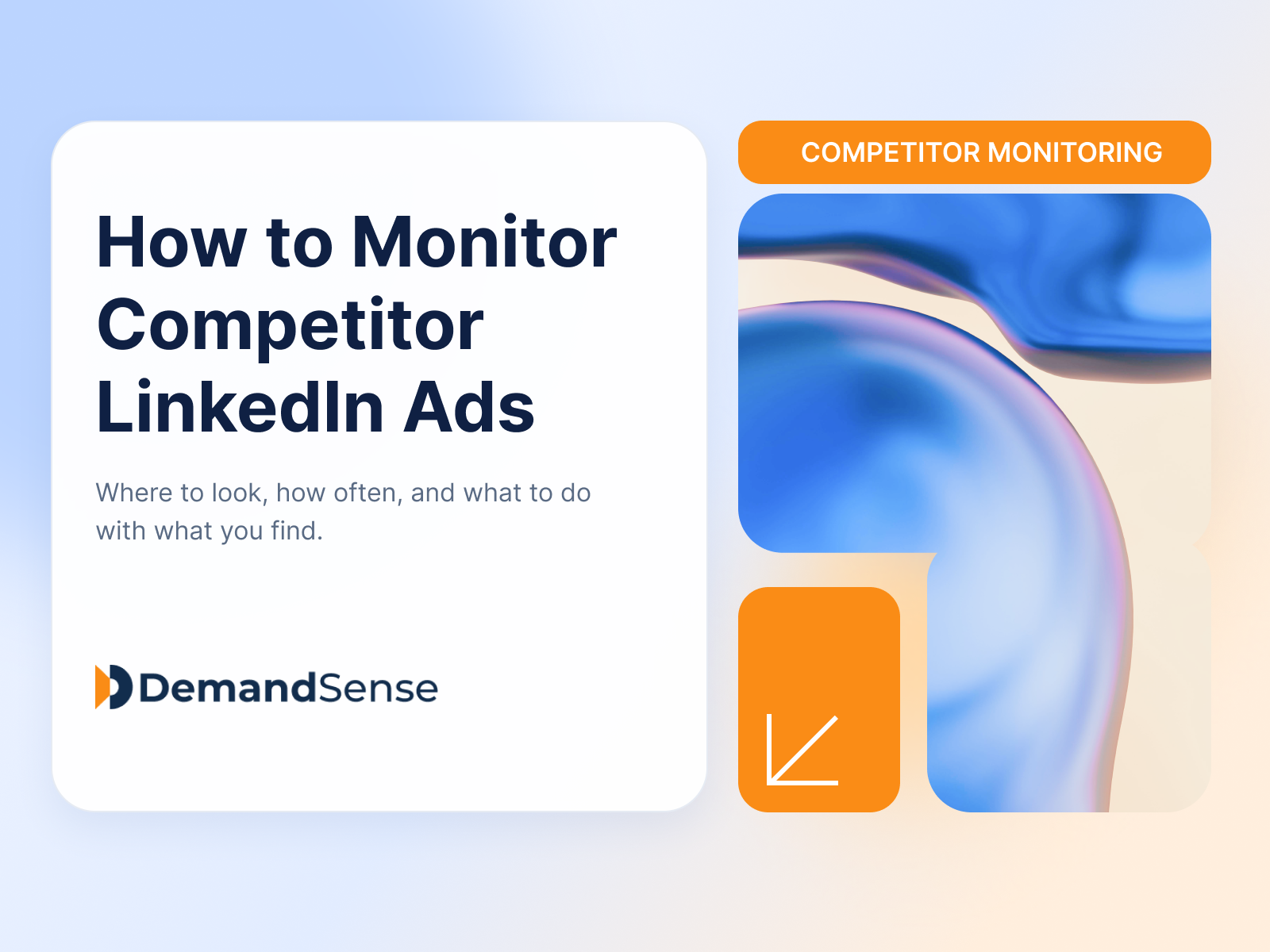 How to Monitor Competitor LinkedIn Ads (and What to Do With What You Find)