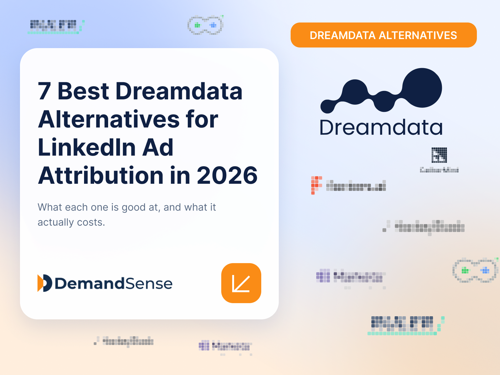 7 Best Dreamdata Alternatives for LinkedIn Ad Attribution in 2026
