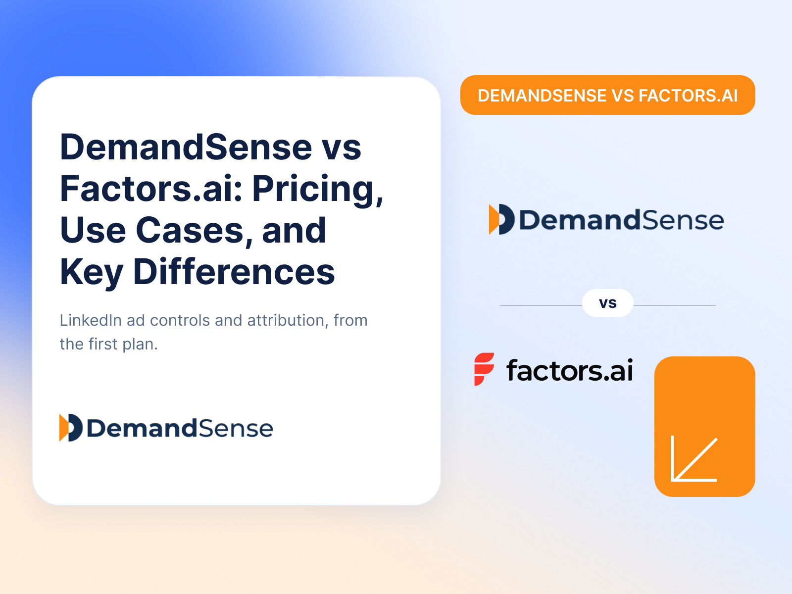 DemandSense vs Factors.ai: Pricing, Use Cases, and Key Differences